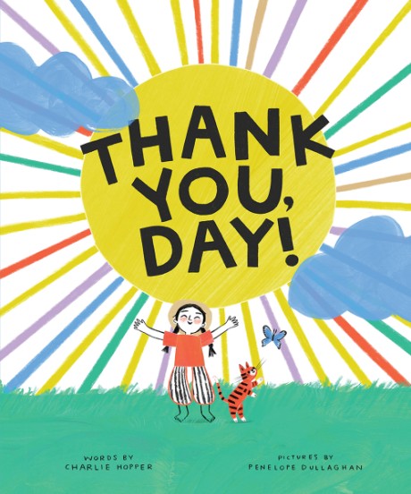 Cover image for Thank You, Day! A Picture Book